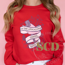 Load image into Gallery viewer, If The Apocalypse Comes, Beep Me Sweatshirt , Buffy Sweatshirt