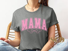 Load image into Gallery viewer, Mama T-Shirt
