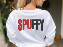Load image into Gallery viewer, Buffy and Spike, You are the one Quote, Sweatshirt