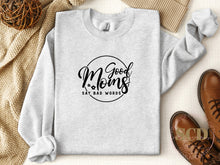 Load image into Gallery viewer, Good Moms Say Bad Words Sweatshirt