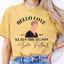 Load image into Gallery viewer, Mystic falls Klaus T-shirt, Hello Love Shirt