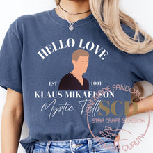 Load image into Gallery viewer, Mystic falls Klaus T-shirt, Hello Love Shirt