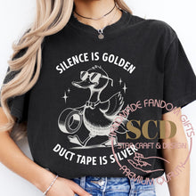 Load image into Gallery viewer, Silence Is Golden Duct Tape Is Silver T-shirt