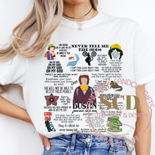Load image into Gallery viewer, Dustin Famous Quotes T-shirt