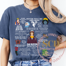 Load image into Gallery viewer, Dustin Famous Quotes T-shirt
