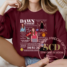 Load image into Gallery viewer, Dawn Summers Quotes Sweatshirt, Famous Dawn Quotes