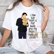 Load image into Gallery viewer, I Saw that from a mile away T-Shirt