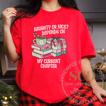 Load image into Gallery viewer, Naughty Or Nice Depends On My Current Charter Christmas T-shirt