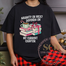Load image into Gallery viewer, Naughty Or Nice Depends On My Current Charter Christmas T-shirt