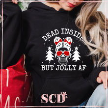 Load image into Gallery viewer, Dead Inside But Jolly AF Hoodie