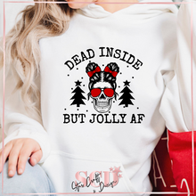Load image into Gallery viewer, Dead Inside But Jolly AF Hoodie