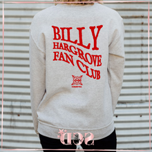 Load image into Gallery viewer, Billy Hargrove Fan Club Sweatshirt