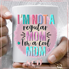 Load image into Gallery viewer, I'm Not Like A Regular Mom I'm A Cool Mom Mean Girls Funny Illustrated Mother's Day 15ozCoffee Mug