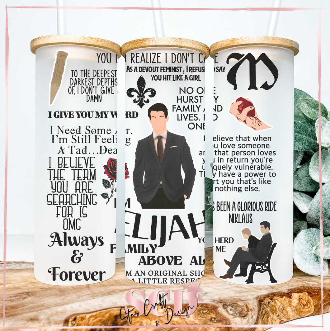 Elijah Mikaelson Quotes Frosted Glass Tumbler 20oz