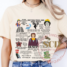 Load image into Gallery viewer, Dustin Famous Quotes T-shirt
