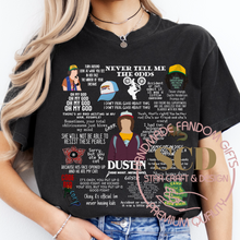 Load image into Gallery viewer, Dustin Famous Quotes T-shirt
