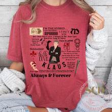Load image into Gallery viewer, Klaus Mickelson Quotes T-shirt
