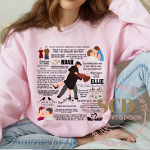 Load image into Gallery viewer, Movie Quotes Sweatshirt, Noah and Ellie Quotes Sweater
