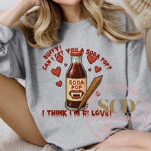 Load image into Gallery viewer, Can I Get A Soda Pop Sweatshirt, Buffy Sweatshirt, I think I&#39;M In Love
