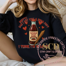 Load image into Gallery viewer, Can I Get A Soda Pop Sweatshirt, Buffy Sweatshirt, I think I&#39;M In Love

