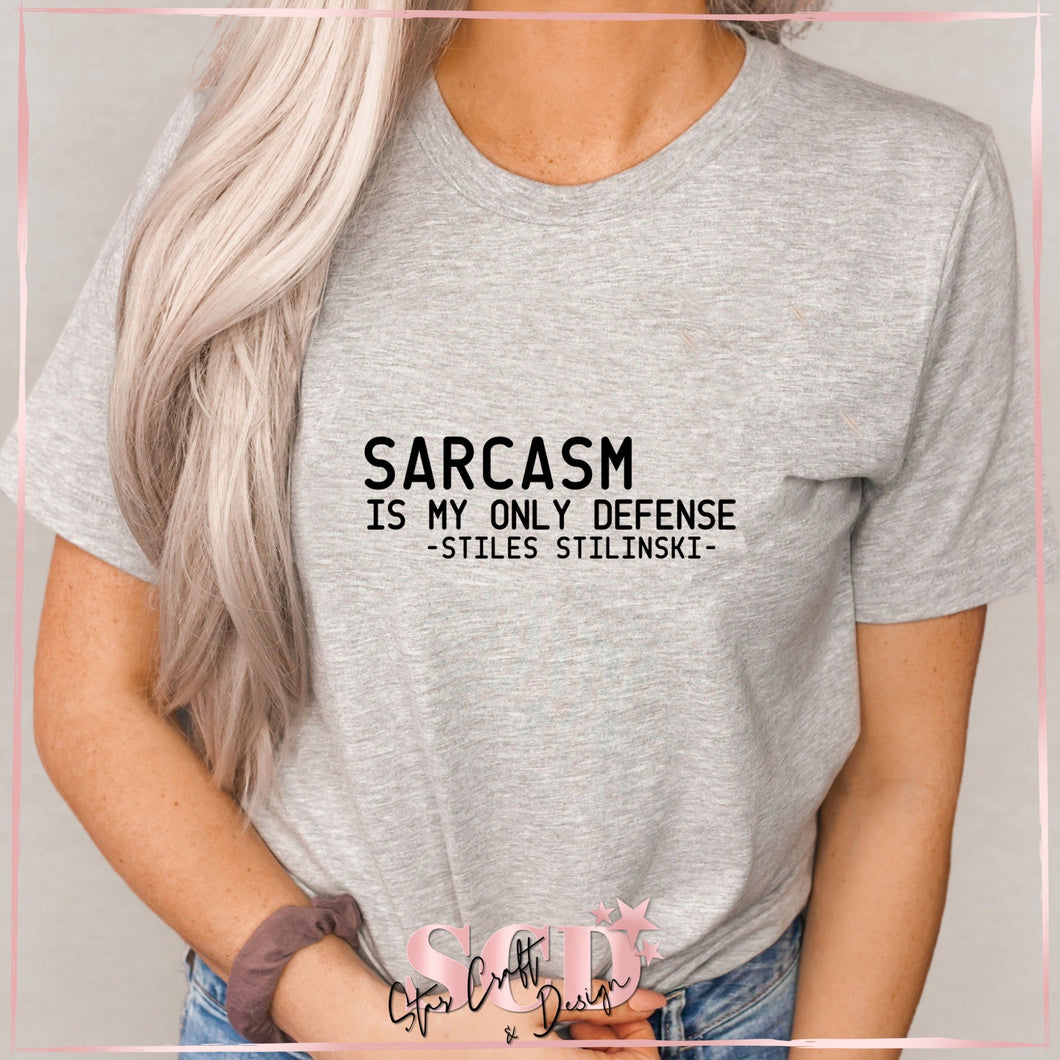 Sarcasm is my only defense Stiles Stilinski Teen Wolf Shirt